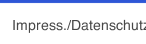 Impress./Datenschutz